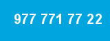 977 771 77 22